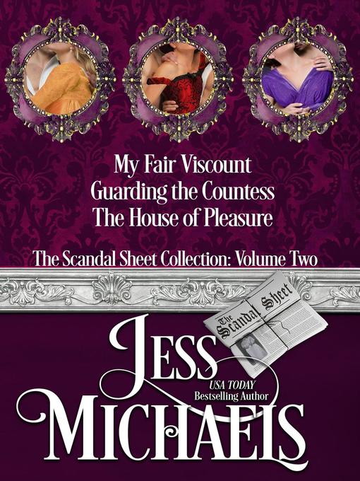 Title details for The Scandal Sheet Collection by Jess Michaels - Available